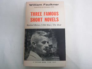 Three Famous Short Novels: Spotted Horses / Old Man / The Bear