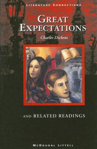 McDougal Littell Literature Connections: Student Text Great Expectations