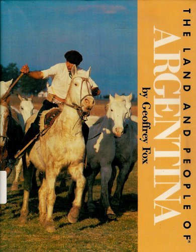 The Land and People of Argentina (Portraits of the Nations)
