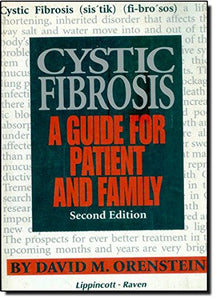 Cystic Fibrosis : A Guide for Patient and Family