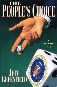 The People's Choice: A Cautionary Tale