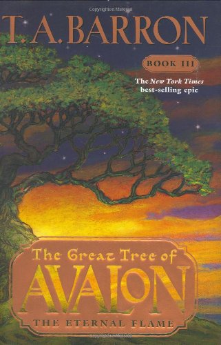 The Eternal Flame (The Great Tree of Avalon, Book 3)