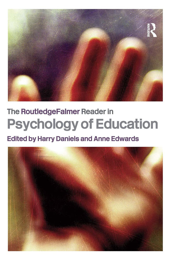 The RoutledgeFalmer Reader in Psychology of Education (RoutledgeFalmer Readers in Education)