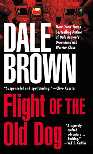 Flight of the Old Dog (Patrick McLanahan Series)