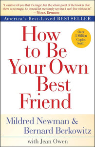 How to Be Your Own Best Friend