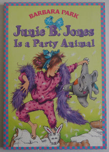 Junie B Jones is a Party Animal