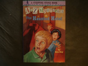 The haunted hotel (A to Z mysteries)