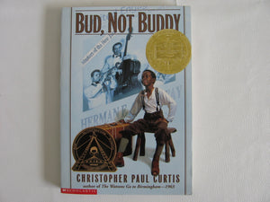 Bud, Not Buddy: (Newbery Medal Winner)