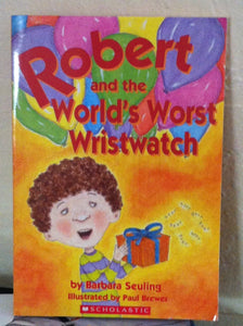 Robert and the World's Worst Wristwatch