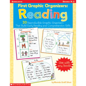 First Graphic Organizers: Reading; 30 Reproducible Graphic Organizers That Build Early Reading and Comprehension Skills