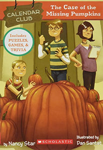 The Case of the Missing Pumpkins (Calendar Club)