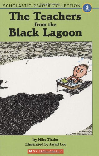 The Teachers from the Black Lagoon (Scholastic Reader Collection, Level 3)