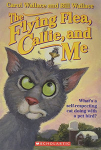 The Flying Flea, Callie, and Me