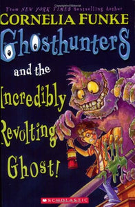 Ghosthunters And The Incredibly Revolting Ghost