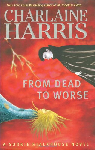 From Dead to Worse (Southern Vampire Mysteries, Book 8)