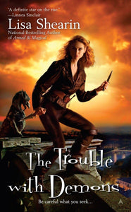 The Trouble with Demons (Raine Benares, Book 3)