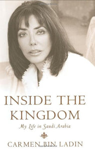 Inside the Kingdom: My Life in Saudi Arabia