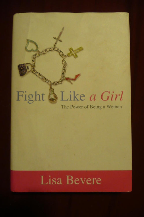 Fight Like a Girl: The Power of Being a Woman