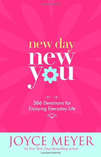 New Day, New You: 366 Devotions for Enjoying Everyday Life