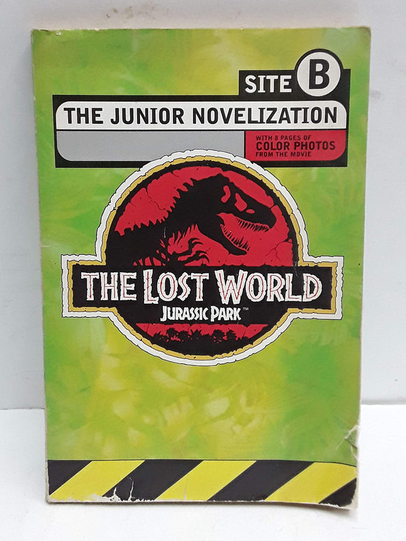 The Lost World: Jurassic Park -- Site B. The Junior Novelization.