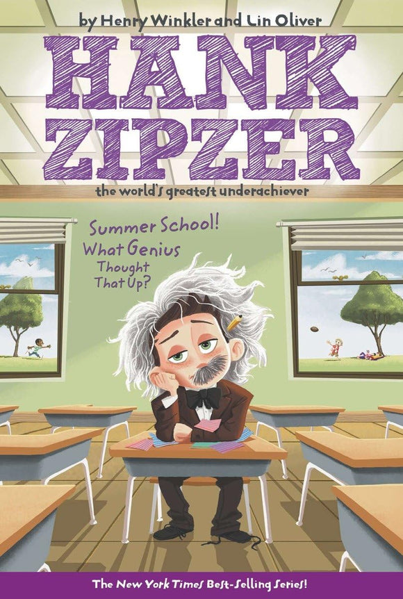 Summer School! What Genius Thought That Up? #8 (Hank Zipzer)