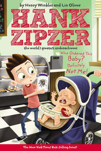 Who Ordered This Baby? Definitely Not Me! #13 (Hank Zipzer)