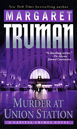 Murder at Union Station: A Capital Crimes Novel