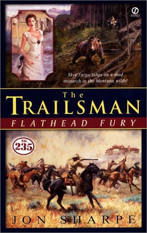 Flathead Fury (The Trailsman #235)