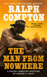 The Man From Nowhere: A Ralph Compton Novel