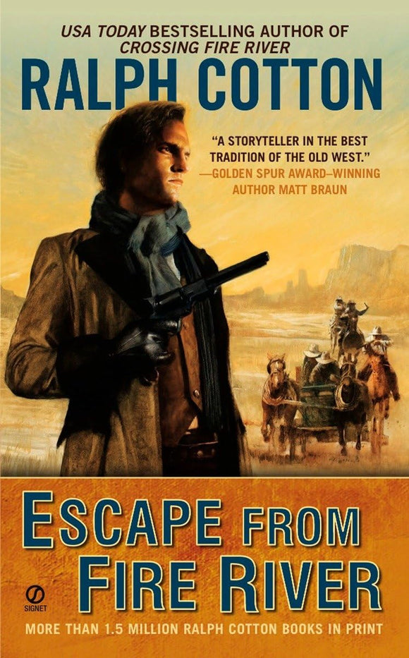 Escape From Fire River (A Gunman's Reputation Novel)