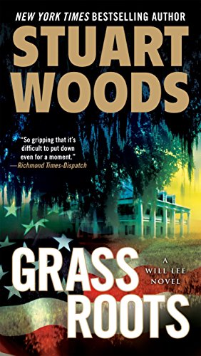 Grass Roots: A Will Lee Novel