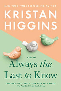 Always the Last to Know