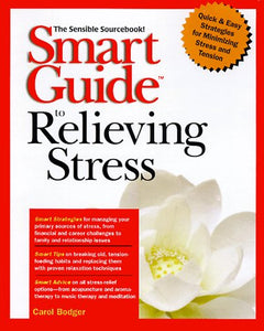 Smart Guide to Relieving Stress