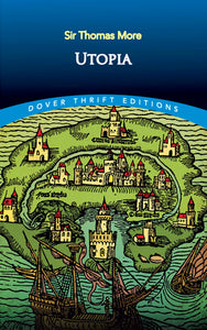 Utopia (Dover Thrift Editions: Philosophy)