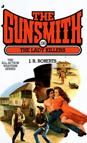 The Lady Killers: The Gunsmith 198