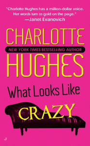 What Looks Like Crazy (A Kate Holly Case)