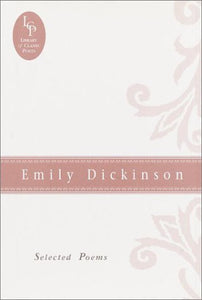Emily Dickinson: Selected Poems (Library of Classic Poets)