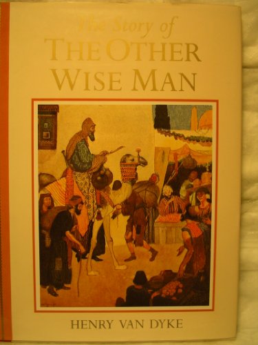 The Story of the Other Wise Man