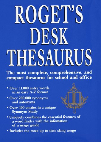 Roget's Desk Thesaurus