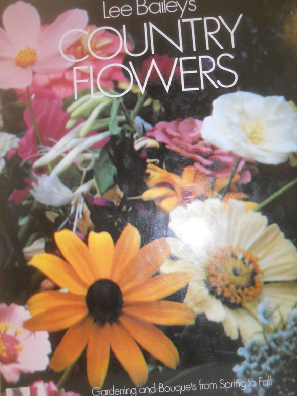 Lee Bailey's Country Flowers