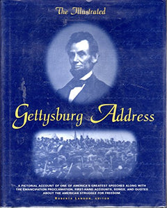 The Illustrated Gettysburg Address