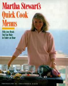 Martha Stewart's Quick Cook Menus