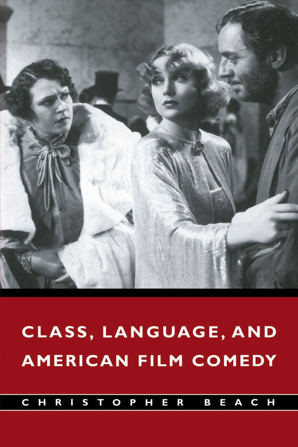 Class, Language, and American Film Comedy