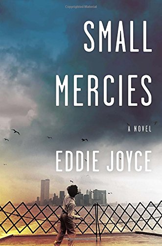 Small Mercies: A Novel