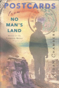 Postcards from No Man's Land (Carnegie Medal Winner)