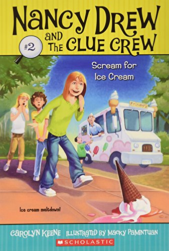 Scream for Ice Cream (Nancy Drew and the Clue Crew #2)