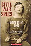 Civil War Spies Behind Enemy Lines