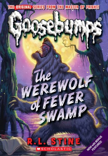 Werewolf of Fever Swamp (Classic Goosebumps #11) (11)
