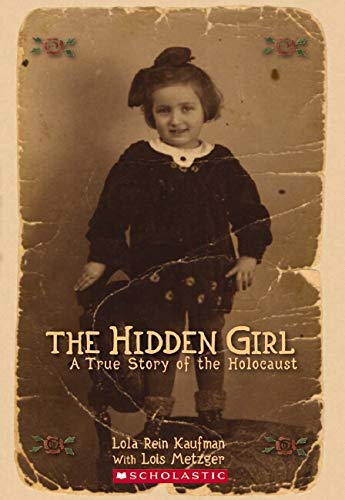 Hidden Girl, The: A True Story of the Holocaust