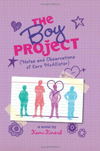 The Boy Project: Notes and Observations of Kara McAllister